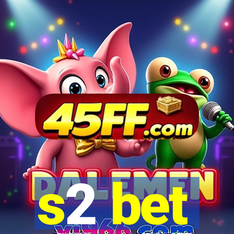 s2 bet